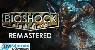 bioshock-remastered-free-download