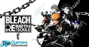 Bleach-Rebirth-Of-Souls-Free-Download