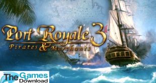 Port-Royale-3-Free-Download