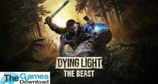Dying-Light-The-Beast-Free-Download